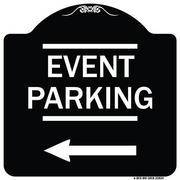Thanks for Coming Turn Right for Exit Event Parking W/ Left Arrow Alum, 18" L, 18" H, BW-1818-22824